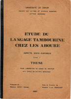 Etude du langage tambourine chez les Aboure : aspects socio-culturels. Tome I