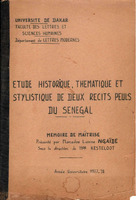 Etude historique, thématique et stylistique de deux récits peulh du Sénégal